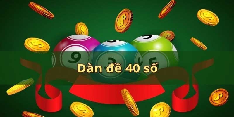 Dàn đề 40 số